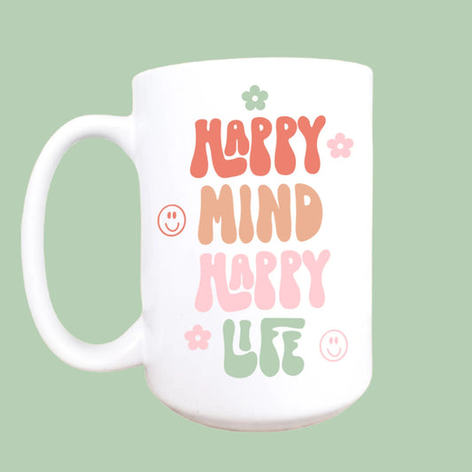 Happy mind happy life ceramic coffee mug - Serenity Factory